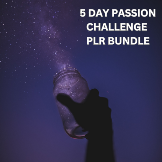 5 Day Passion Challenge PLR Bundle